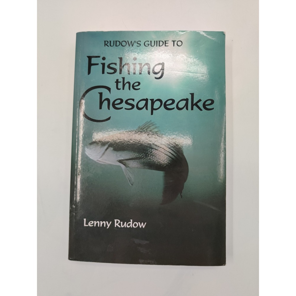 Rudow's Guide to Fishing the Chesapeake Lenny Rudow Paperback ISBN 9780870335686